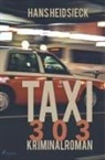 Hans Heidsieck - Taxi 303