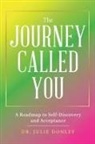 Julie S Donley, Julie S. Donley - The Journey Called You