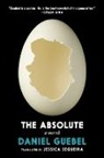 Daniel Guebel, Jessica Sequeira - The Absolute