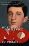 Rachel Hausfater, Alison L. Strayer - Mordechai Anielewicz