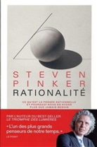 Steven Pinker, Pinker Steven - Rationalité : ce qu'est la pensée rationnelle et pourquoi nous en avons plus que jamais besoin