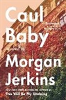 Morgan Jerkins - Caul Baby