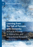 Trin Stickle, Trini Stickle - Learning from the Talk of Persons with Dementia