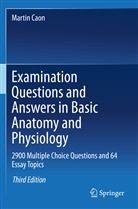 Martin Caon - Examination Questions and Answers in Basic Anatomy and Physiology