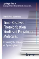 Martin Alex Bjørnholst - Time-Resolved Photoionisation Studies of Polyatomic Molecules