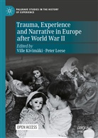 Vill Kivimäki, Ville Kivimäki, Leese, Leese, Peter Leese, of Copenhagen... - Trauma, Experience and Narrative in Europe after World War II