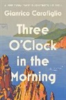 Gianrico Carofiglio - Three O'Clock in the Morning