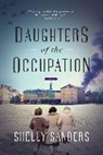 Shelly Sanders - Daughters of the Occupation