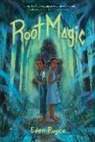 Eden Royce - Root Magic