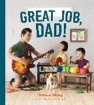 Holman Wang, Wang Holman - Great Job, Dad!