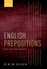 R. M. W. Dixon, R. M. W. (Adjunct Professor Dixon, Dixon R. M. W. - English Prepositions