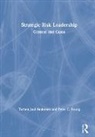 Torben Juul Andersen, Torben Juul (Copenhagen Business School Andersen, Andersen Torben Juul, Peter C. Young, Young Peter C. - Strategic Risk Leadership