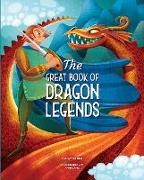 Tea Orsi, Anna Lang - Great Book of Dragon Legends