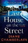 Diane Chamberlain - The Last House on the Street