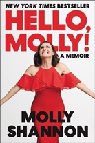 Molly Shannon, Sean Wilsey - Hello, Molly!