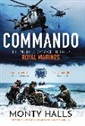 Monty Halls, Halls Monty - Commando