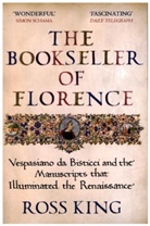 Ross King - The Bookseller of Florence