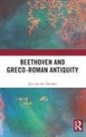 Jos van der Zanden - Beethoven and Greco-Roman Antiquity