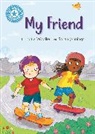 Sarah Jennings, Katie Woolley, Woolley Katie, Sarah Jennings - Reading Champion: My Friend