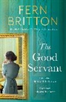 Fern Britton, Britton Fern - The Good Servant