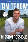 A. J. Gregory, Tim Tebow - Mission Possible