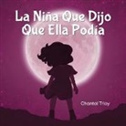 Chantal Triay - La Niña Que Dijo Que Ella Podía