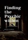 Brigid Curran - Finding the Psychic Within
