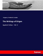 Frederick Crombie, Origenes - The Writings of Origen