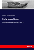 Frederick Crombie, Origenes - The Writings of Origen