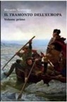 Riccardo Tennenini - Il Tramonto dell'Europa - Volume I