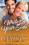 D. J. van Oss - Write By Your Side