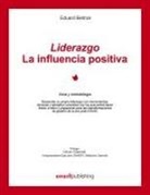 Eduard Beltran, Emerit Publishing - Liderazgo :La influencia positiva