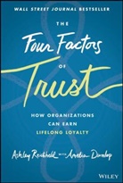 Amelia Dunlop, Reichheld, a Reichheld, Ashley Reichheld, Ashley Dunlop Reichheld - Four Factors of Trust