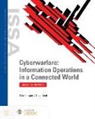 Mike Chapple, Mike Seidl Chapple, David Seidl - Cyberwarfare: Information Operations in a Connected World
