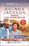 Brenda Jackson, Brenda/ Williams Jackson, Synithia Williams - Taming Clint Westmoreland / a Malibu Kind of Romance