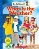 Erin Kelly - What is the Weather? (Be an Expert!)