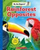 Erin Kelly - Rainforest Opposites (Be an Expert!)