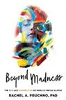 Rachel A. Pruchno, Pruchno Rachel A. - Beyond Madness