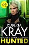 Roberta Kray, Kray Roberta, ROBERTA KRAY - Hunted