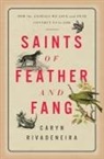 Caryn Rivadeneira - Saints of Feather and Fang