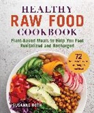 Susanne Roth - Healthy Raw Food Cookbook