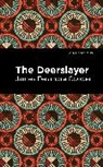 James Fenimore Cooper, James Fenimore Cooper - The Deerslayer