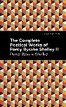 Percy Bysshe Shelley - The Complete Poetical Works of Percy Bysshe Shelley Volume II