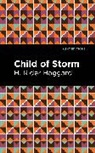 H. Rider Haggard, Haggard H. Rider - Child of Storm