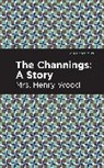 Henry Wood, Mrs. Henry Wood - The Channings