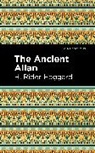 H. Rider Haggard, Haggard H. Rider - The Ancient Allan
