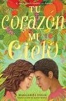 Margarita Engle, Margarita Engle - Tu Corazón, Mi Cielo (Your Heart, My Sky)