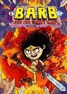 Dan Abdo, Dan/ Patterson Abdo, Dan &amp; Jason, Dan &amp;. Jason, Jason Patterson, Dan Abdo... - Barb the Last Berzerker 2