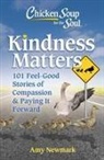 Amy Newmark - Chicken Soup for the Soul: Kindness Matters