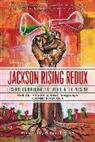 Kali Akuno, Matt Meyer, Meyer Matt - Jackson Rising Redux